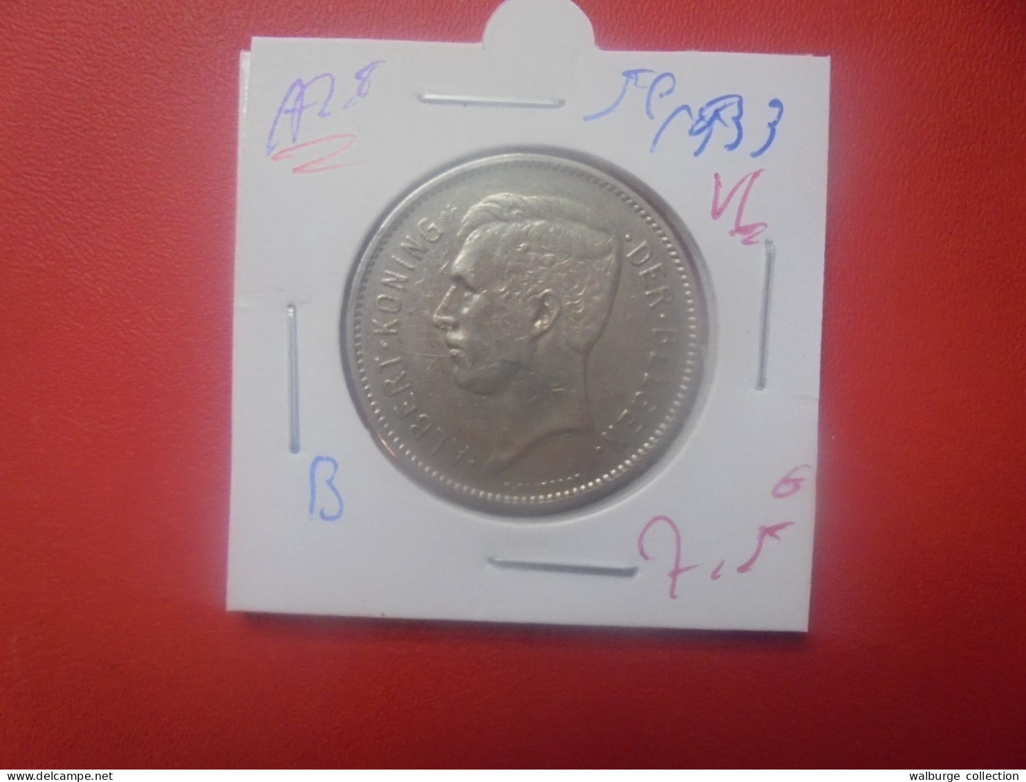 Albert 1er. 5 FRANCS 1933 VL POS.B (A.1) - 5 Francs & 1 Belga