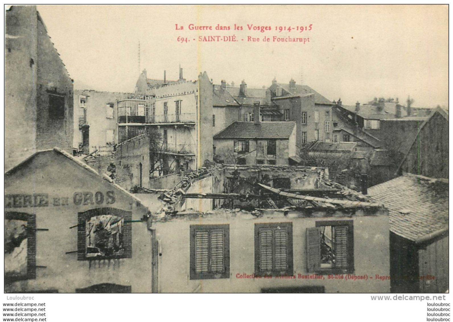 SAINT DIE RUE DE FOUCHARUPT GUERRE 14/18 - Saint Die