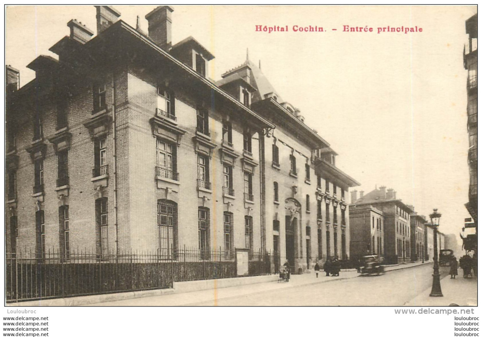 PARIS HOPITAL COCHIN ENTREE PRINCIPALE - Health, Hospitals