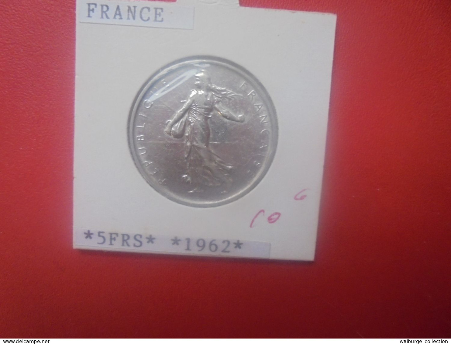 FRANCE 5 FRANCS 1962 ARGENT Belle Qualité (A.1) - 5 Francs