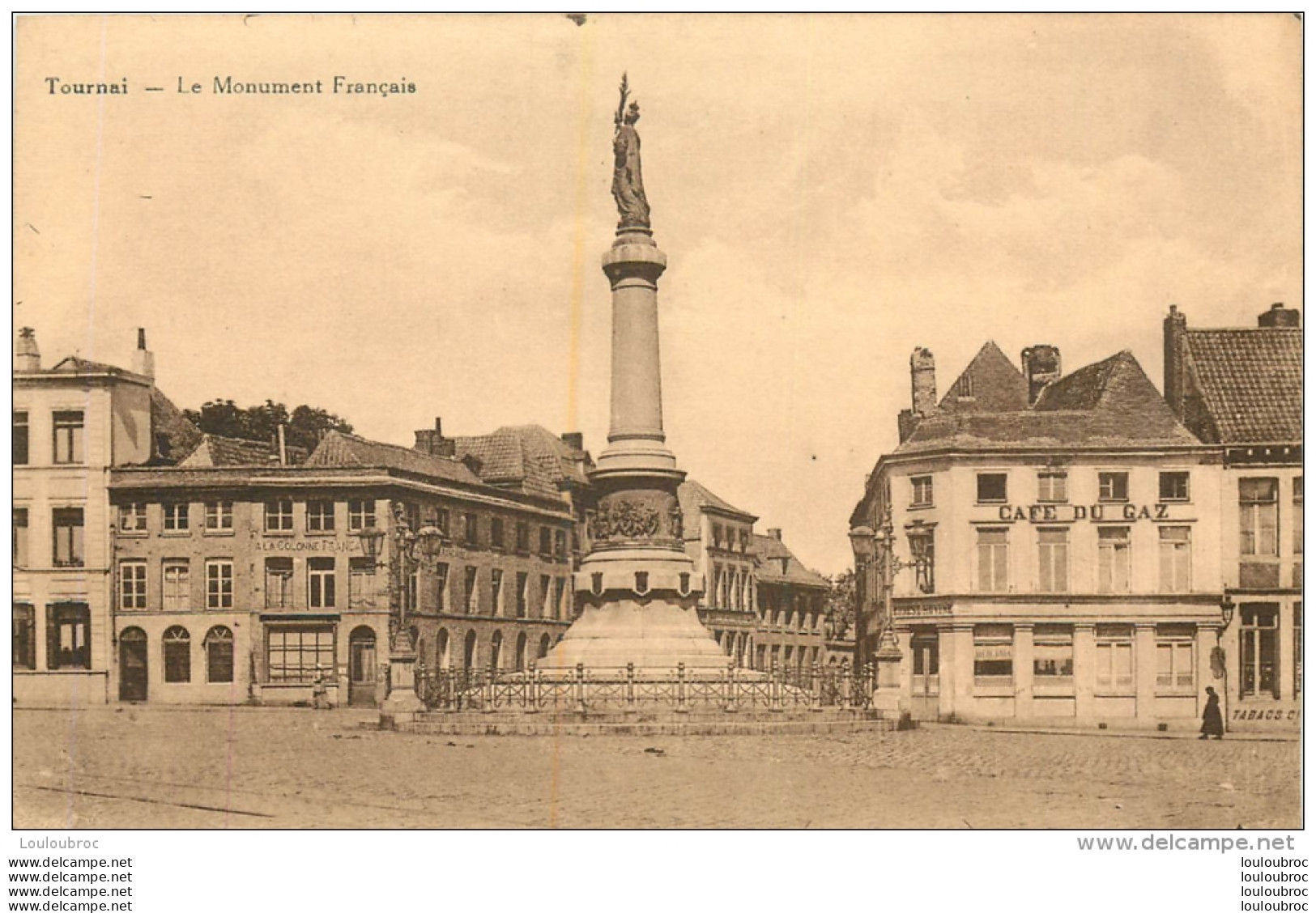 TOURNAI LE MONUMENT FRANCAIS - Tournai