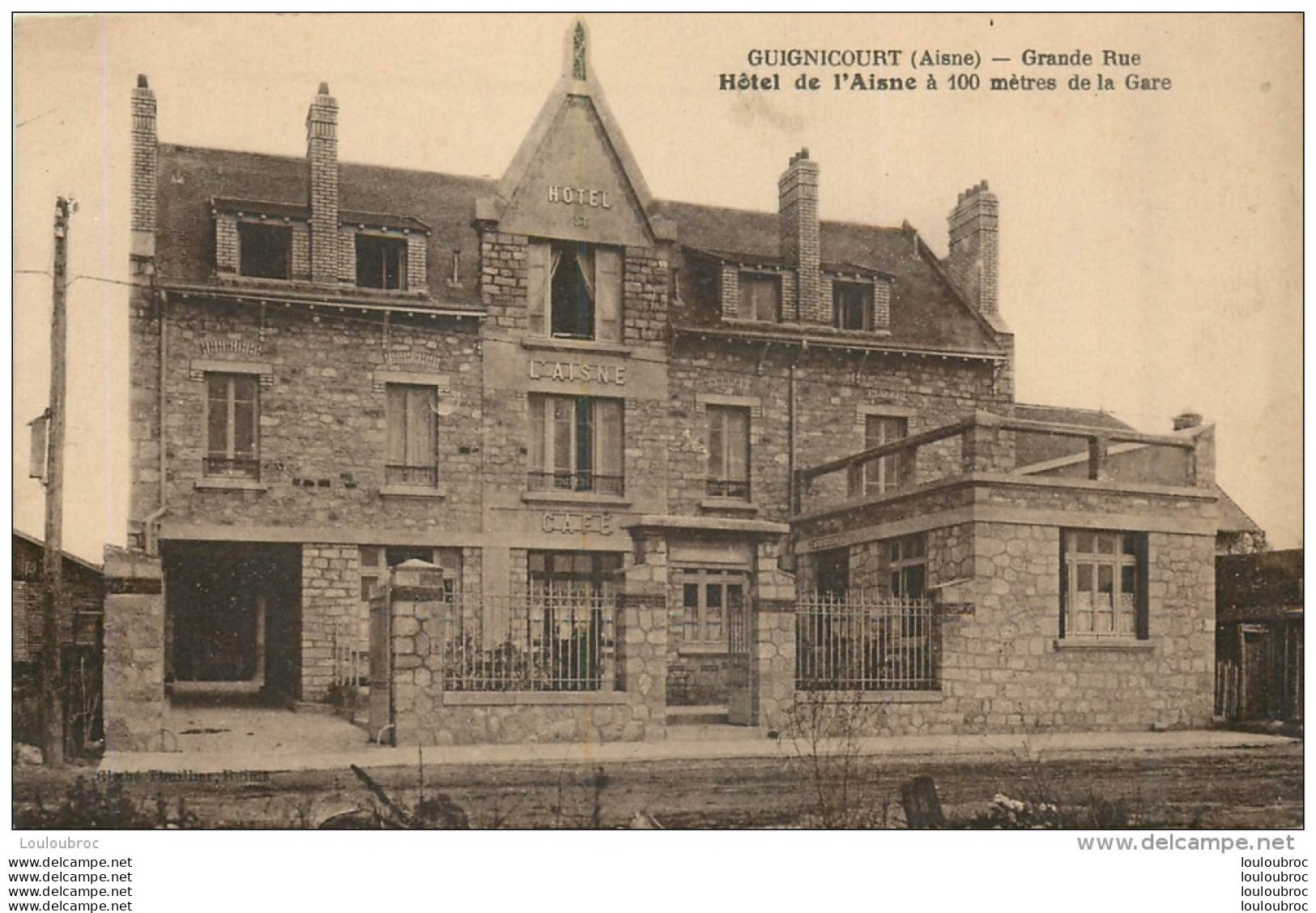 GUIGNICOURT GRANDE RUE HOTEL DE L'AISNE - Otros & Sin Clasificación