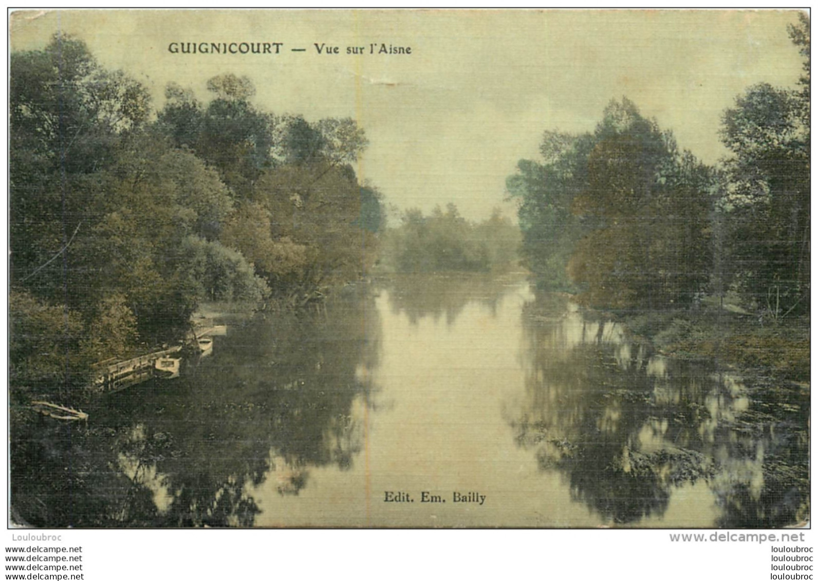 GUIGNICOURT SUR AISNE  VUE SUR L'AISNE TOILEE COULEUR EDITION  BAILLY - Autres & Non Classés