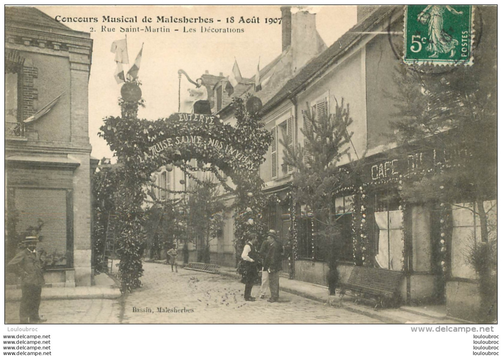 MALESHERBES CONCOURS MUSICAL 1907   RUE SAINT MARTIN LES DECORATIONS - Malesherbes