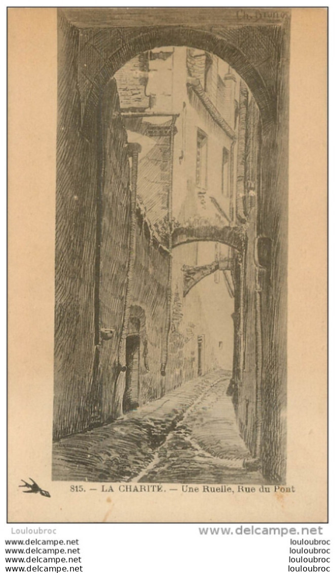 LA CHARITE SUR LOIRE UNE RUELLE RUE DU PONT - La Charité Sur Loire