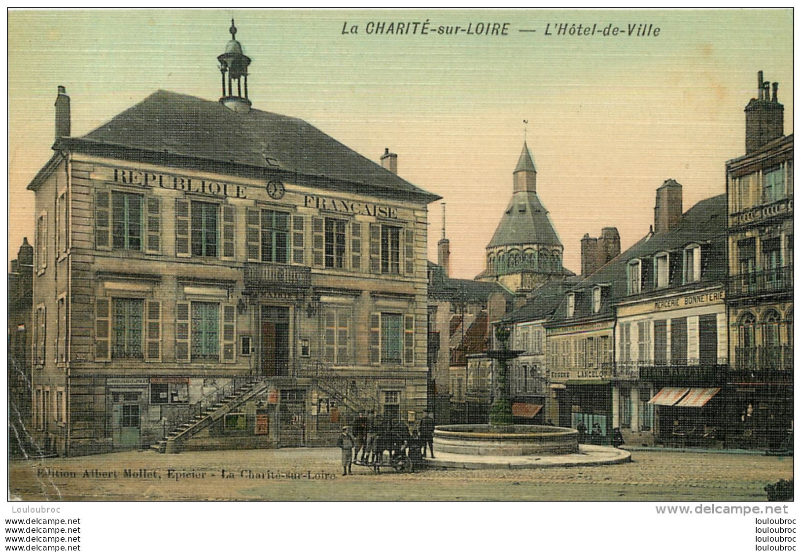 LA CHARITE SUR LOIRE L'HOTEL DE VILLE  TOILEE COULEUR  EDITION MOLLET EPICIER AVEC CACHET VERSO   MAURIN A. HUISSIER - La Charité Sur Loire