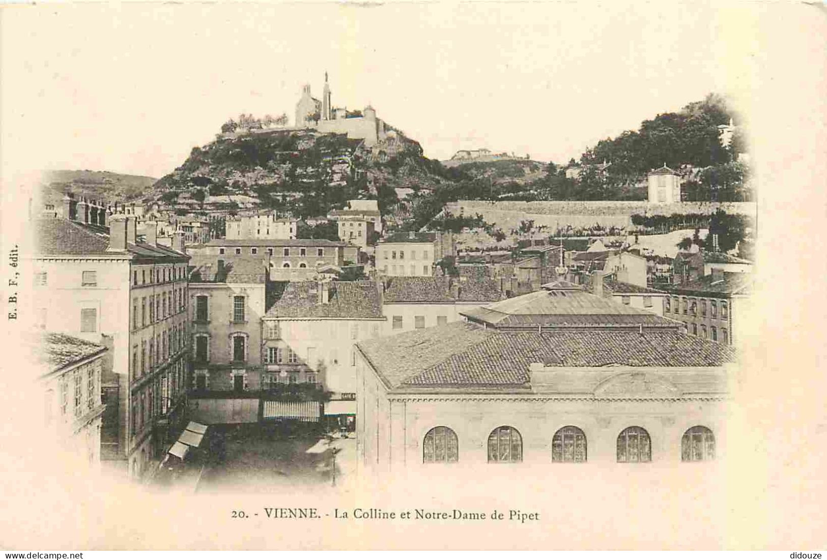 38 - Vienne - La Colline Et Notre-Dame De Pipet - Précurseur - CPA - Voir Scans Recto-Verso - Vienne