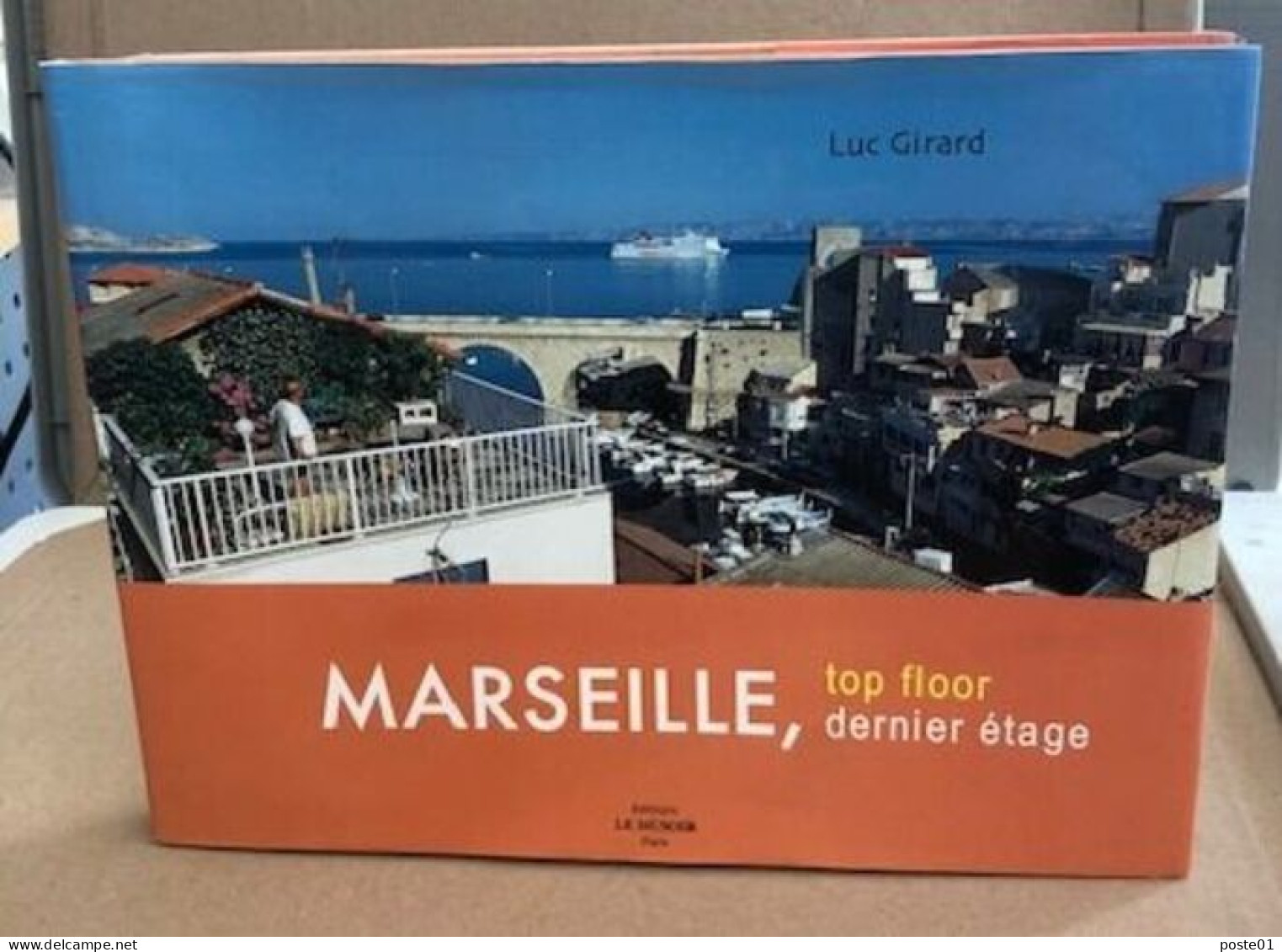 Marseille Dernier étage : Marseille Top Floor : Edition Bilingue Français-anglais - Ohne Zuordnung