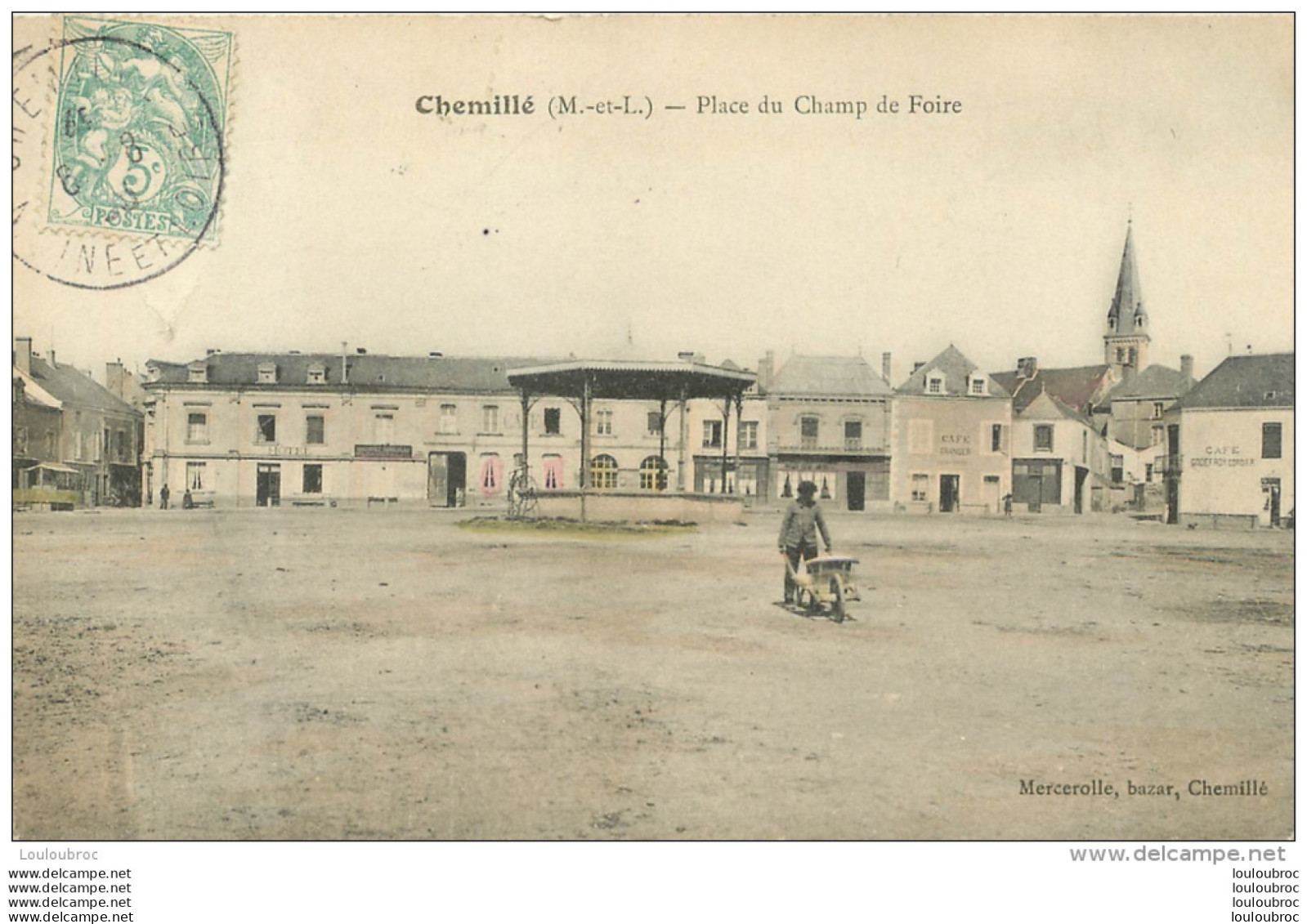 CHEMILLE PLACE DU CHAMP DE FOIRE EDITION MERCEROLLE COULEUR - Chemille