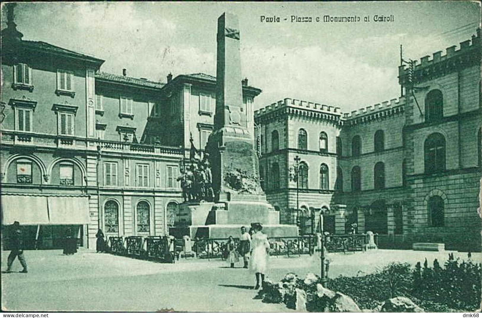 PAVIA - PIAZZA E MONUMENTO AI CAIROLI - EDIZIONE DE CARLINI - SPEDITA 1925 (20784) - Pavia