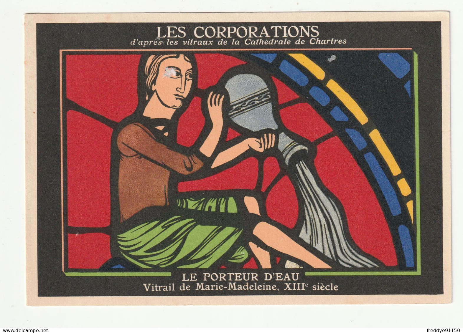 28 . Chartres . Publicite Aspirine  . Les Corporations D'apres Les Vitraux De La Cathedrale . Le Porteur D'eau - Chartres
