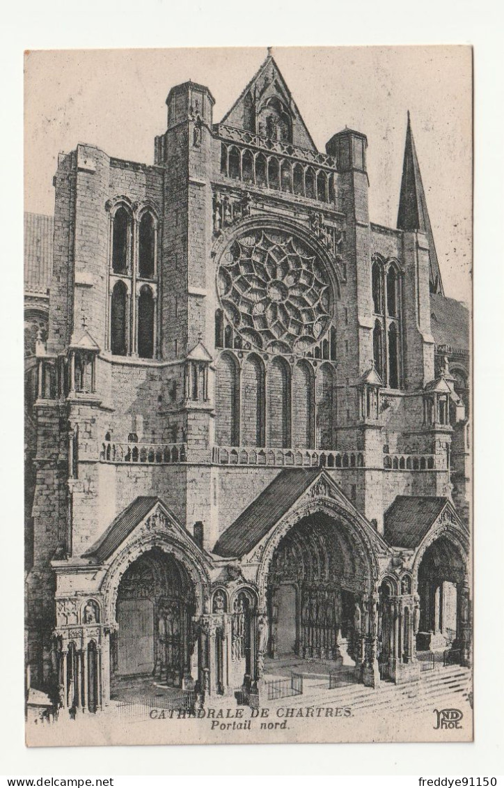 28 . Chartres . La Cathédrale . Portail Nord .  1922 - Chartres