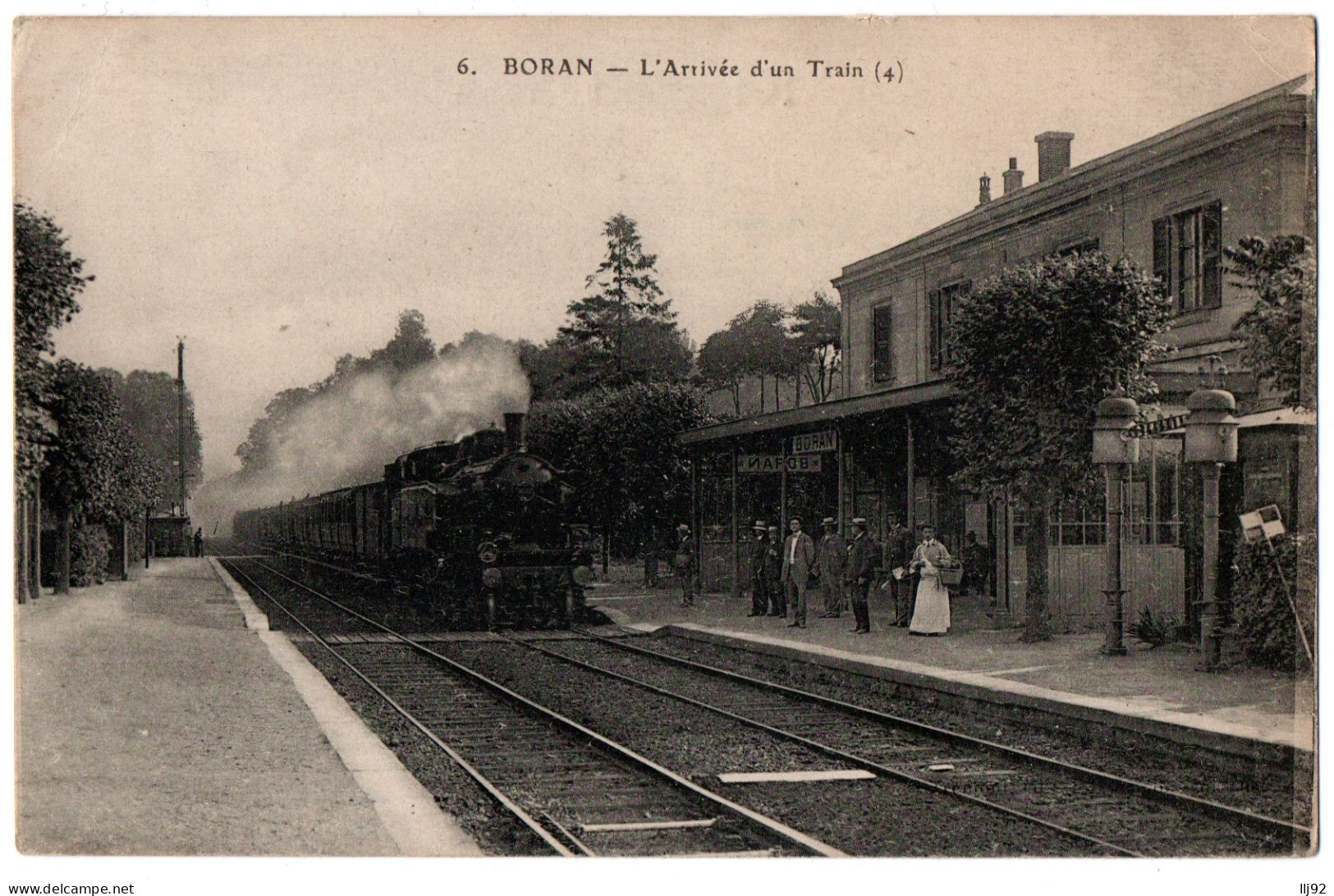 CPA 60 - BORAN (Oise) - 6. L'Arrivée D'un Train (4) - ELD (animée) - Boran-sur-Oise