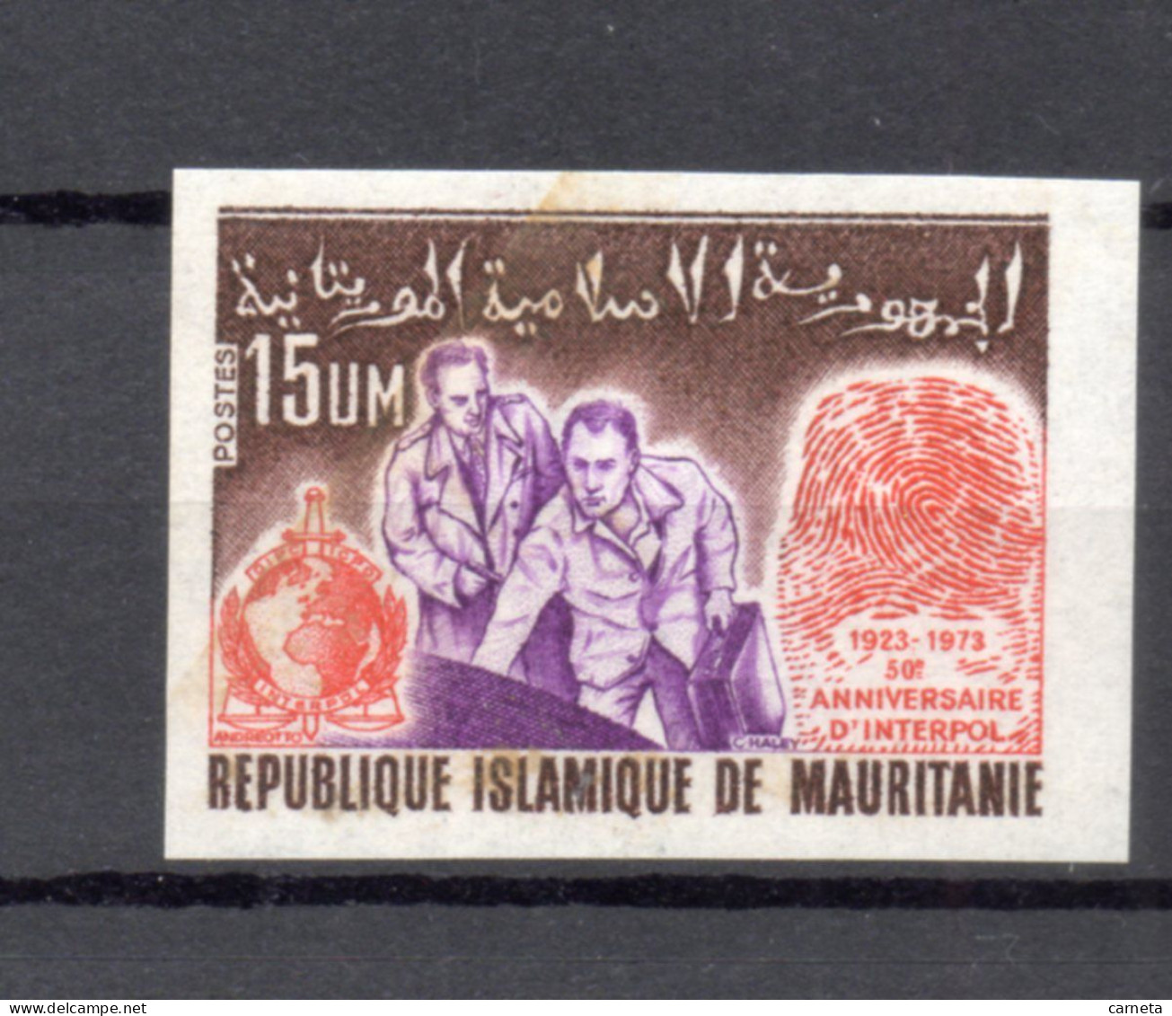 MAURITANIE    N° 310  NON DENTELE    NEUF SANS CHARNIERE   COTE ? €    INTERPOL  VOIR DESCRIPTION - Mauritanië (1960-...)