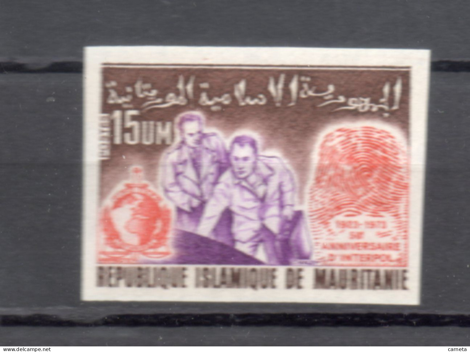MAURITANIE    N° 310  NON DENTELE    NEUF SANS CHARNIERE   COTE ? €    INTERPOL - Mauretanien (1960-...)
