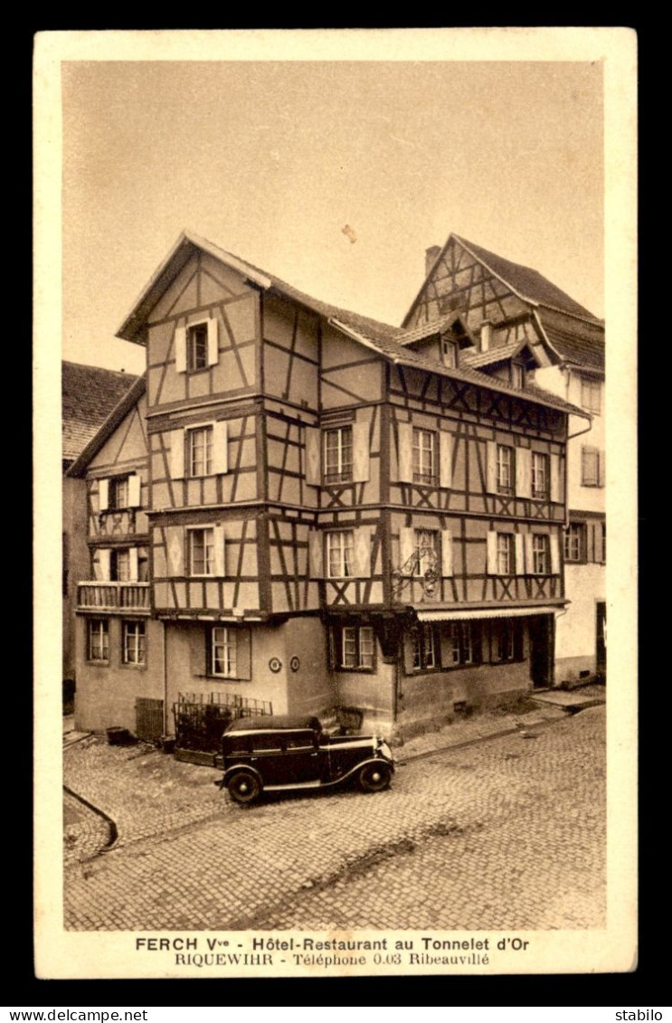 68 - RIQUEWIHR - HOTEL-RESTAURANT AU TONNELET D'OR, VVE FERCH - Riquewihr