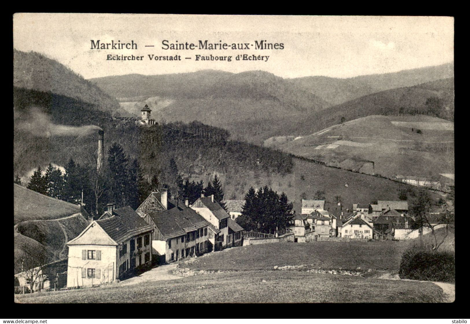 68 - STE-MARIE-AUX-MINES - MARKIRCH - FAUBOURG D'ECHERY - Sainte-Marie-aux-Mines