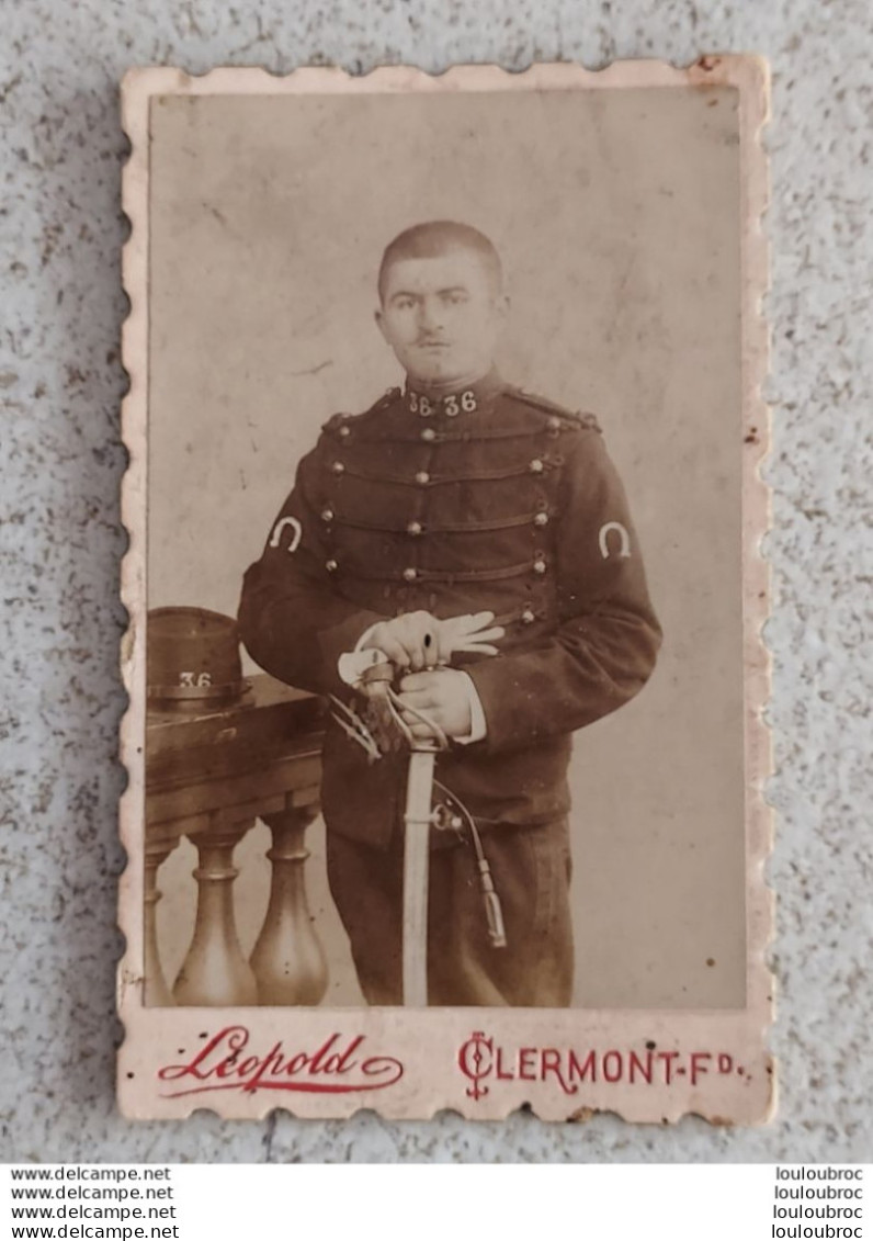 CDV SOLDAT REGIMENT N°36 PHOTOGRAPHIE LEOPOLD CLERMONT FERRAND - Guerre, Militaire