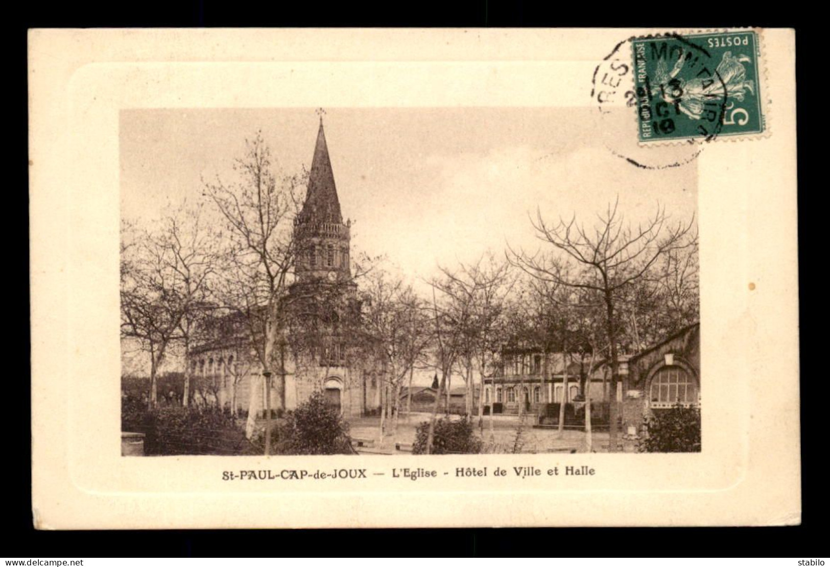 81 - ST-PAUL-CAP-DE-JOUX - L'EGLISE - HOTEL DE VILLE ET HALLE - Saint Paul Cap De Joux