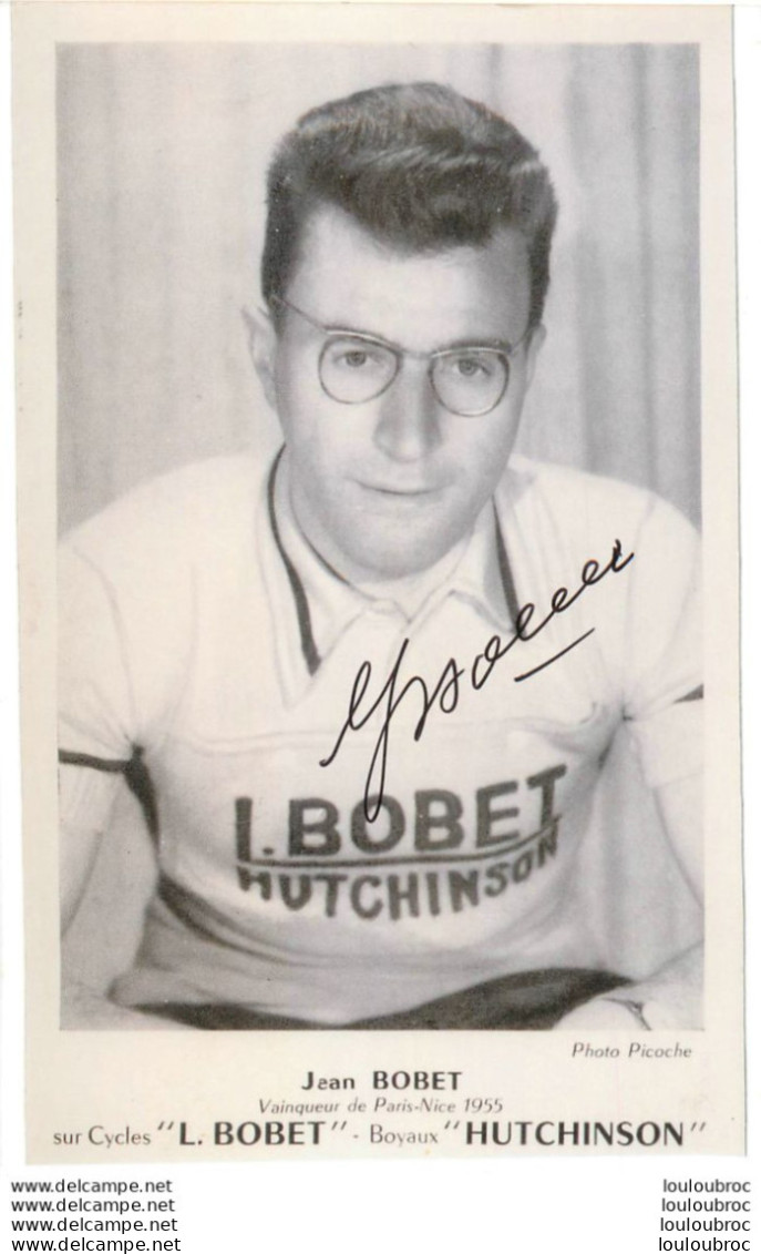 JEAN BOBET CYCLISTE  RETIRAGE PHOTO AVEC DEDICACE AUTOGRAPHE - Sport