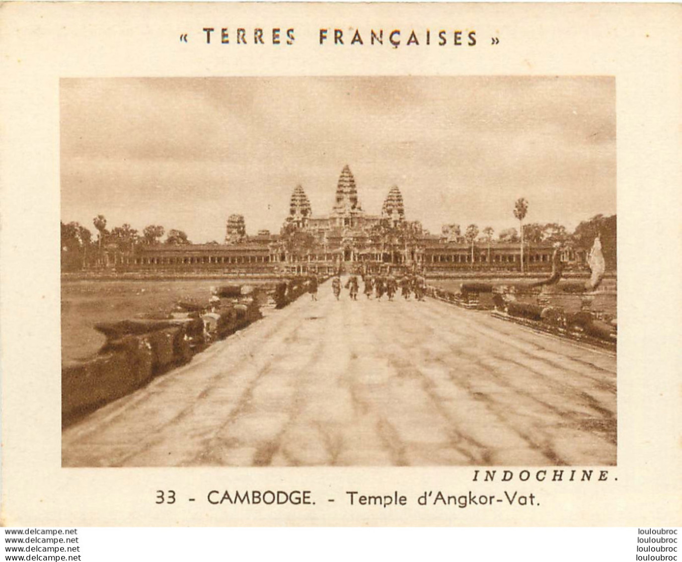 CAMBODGE TEMPLE D'ANGKOR  LES TERRES FRANCAISES FORMAT 10.50 X 8 CM - Autres & Non Classés