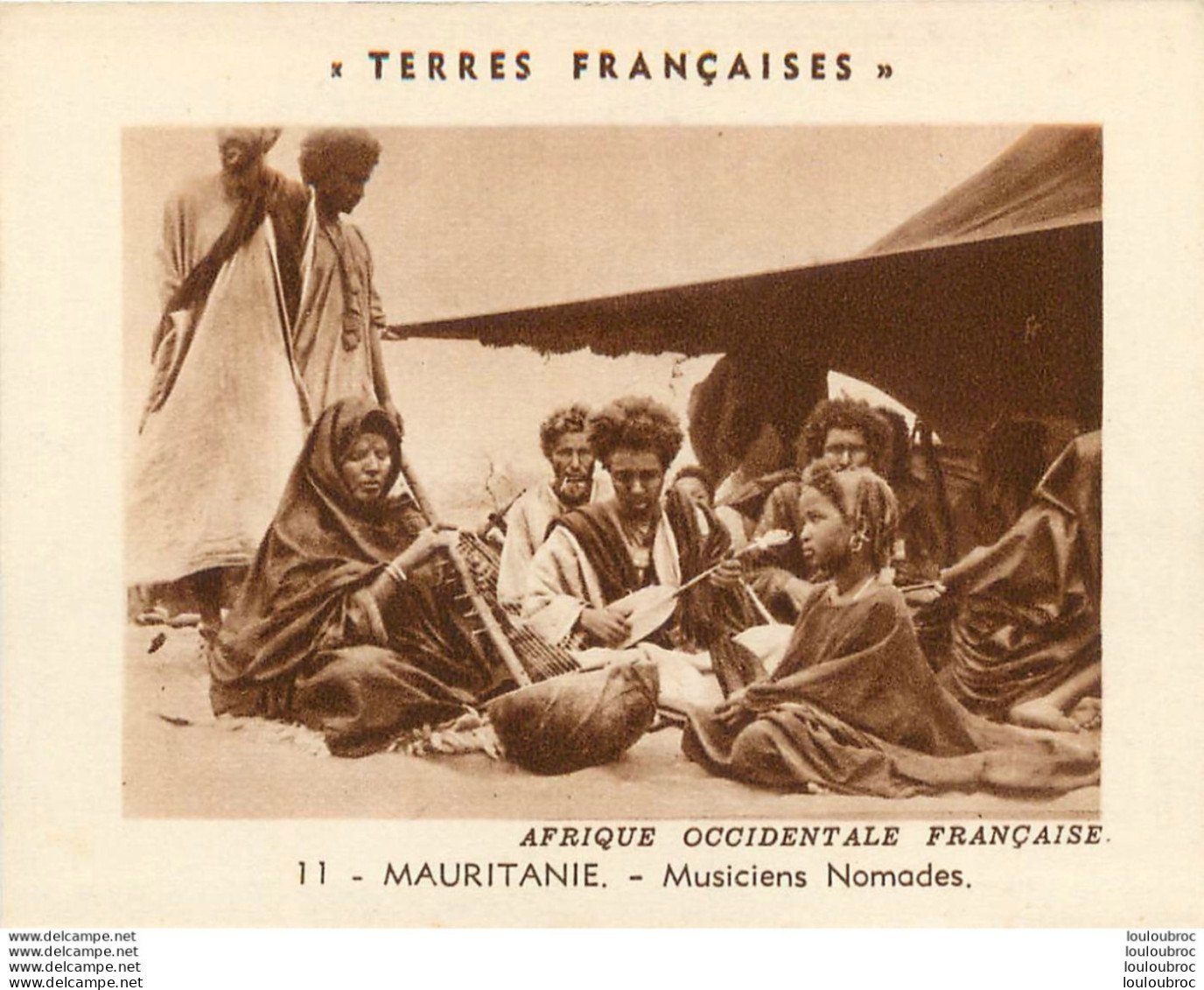 MAURITANIE MUSICIENS NOMADES  LES TERRES FRANCAISES FORMAT 10.50 X 8 CM - Autres & Non Classés