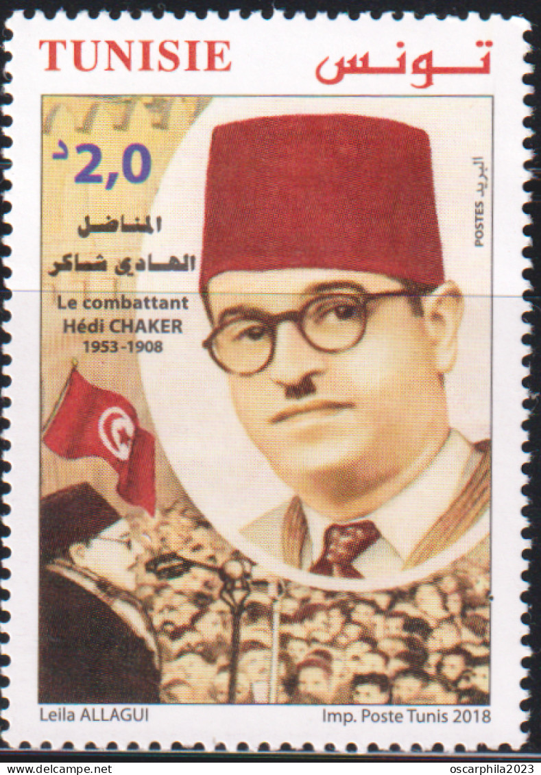 2018 - Tunisie  - Commémoration Du Martyre Du Combattant Hédi Chaker -série Complète - 1V  -  MNH***** - Other & Unclassified