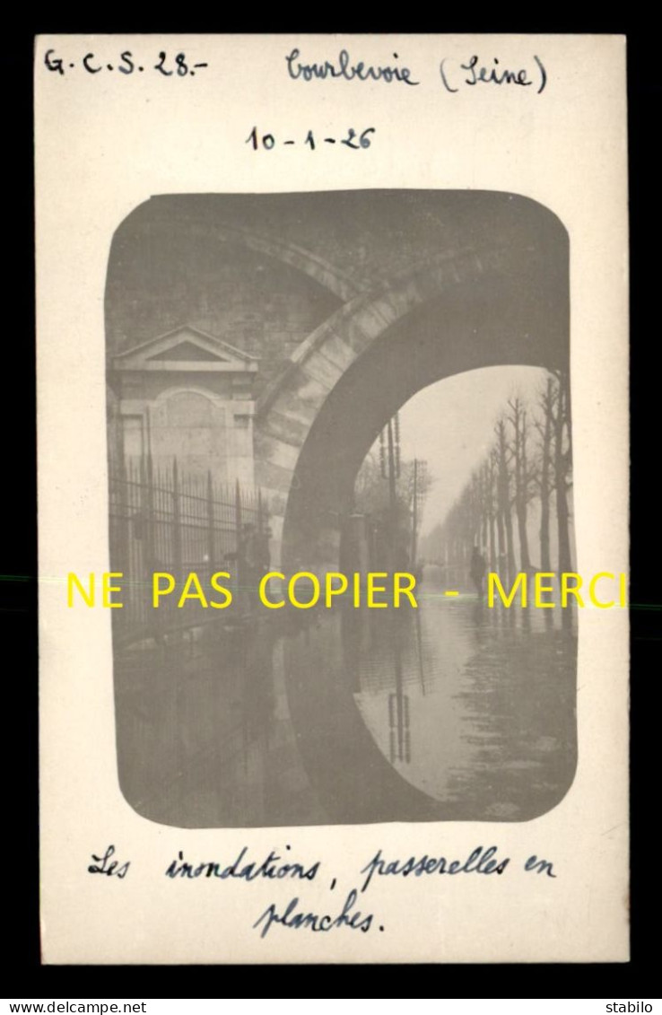 92 - COURBEVOIE - INONDATIONS DE JANVIER 1926 - CARTE PHOTO ORIGINALE - Courbevoie