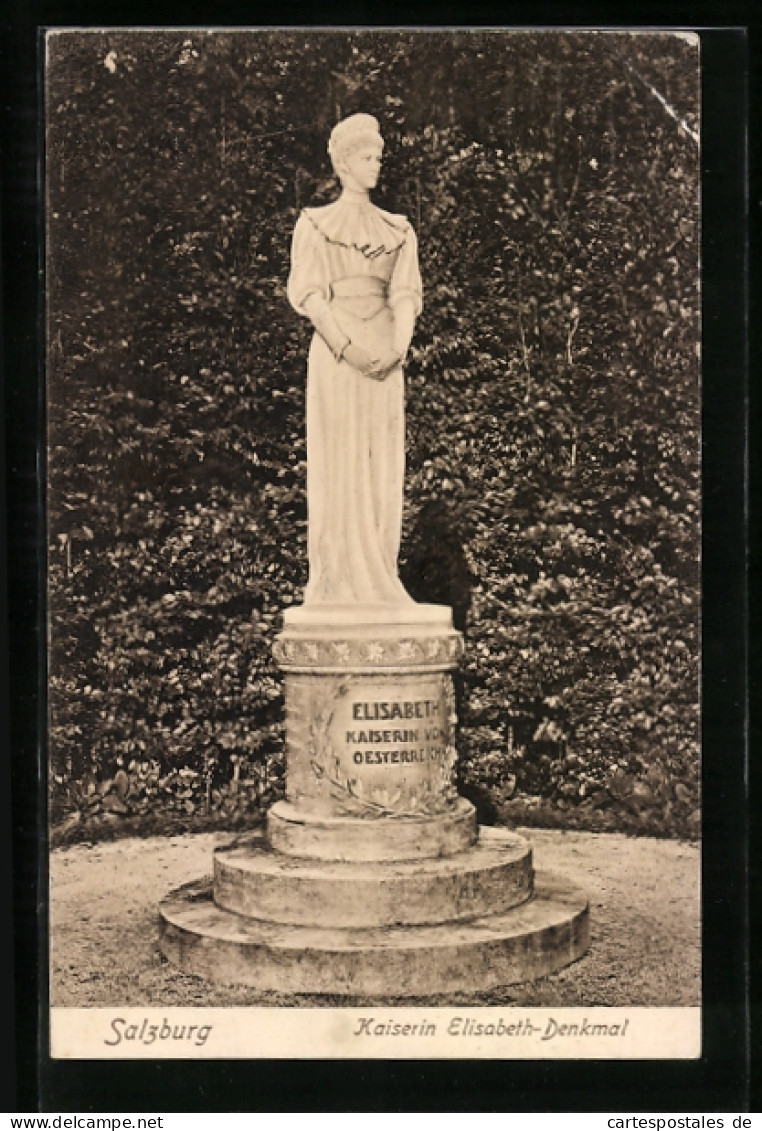 AK Kaiserin Elisabeth (Sissi) Von Österreich, Denkmal In Salzburg  - Koninklijke Families