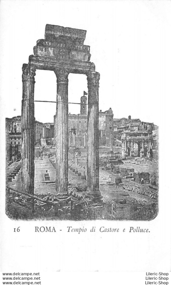 ROMA - Tempio Di Castore E Polluce.- Precursore Vecchia Cartolina - Otros Monumentos Y Edificios