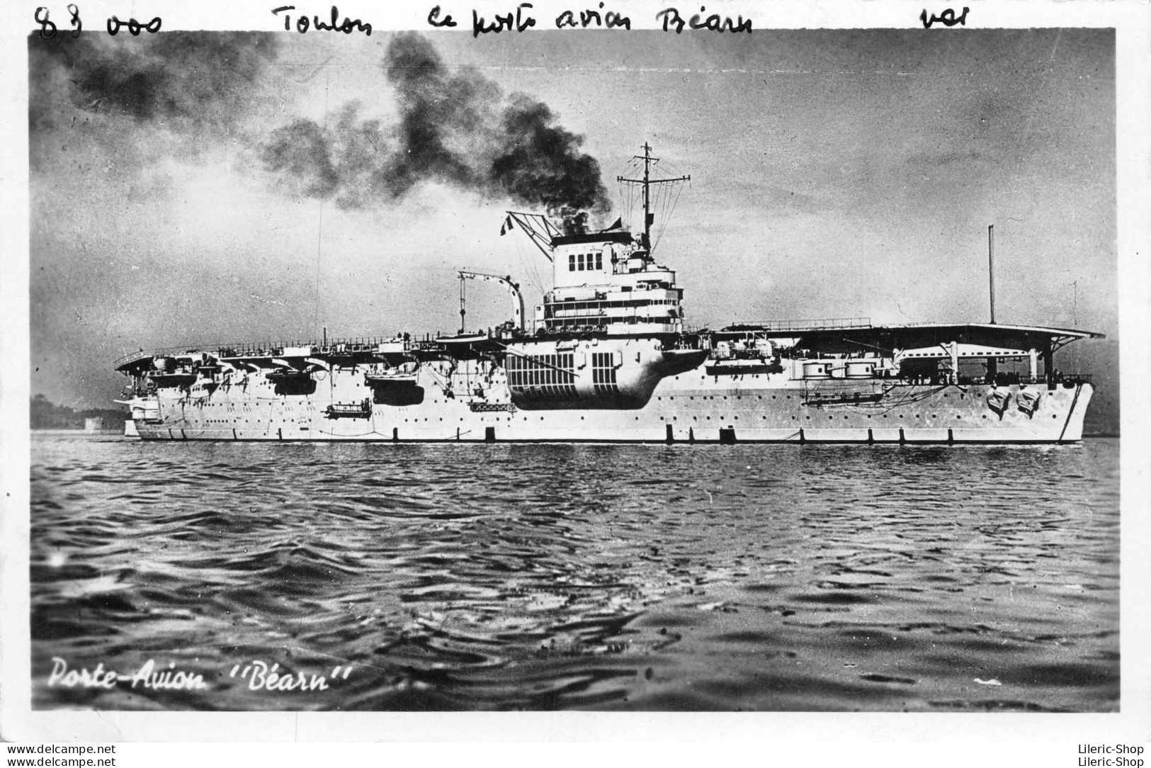 Porte-Avion "Béarn" Dans La Rade De Toulon (83) - Krieg