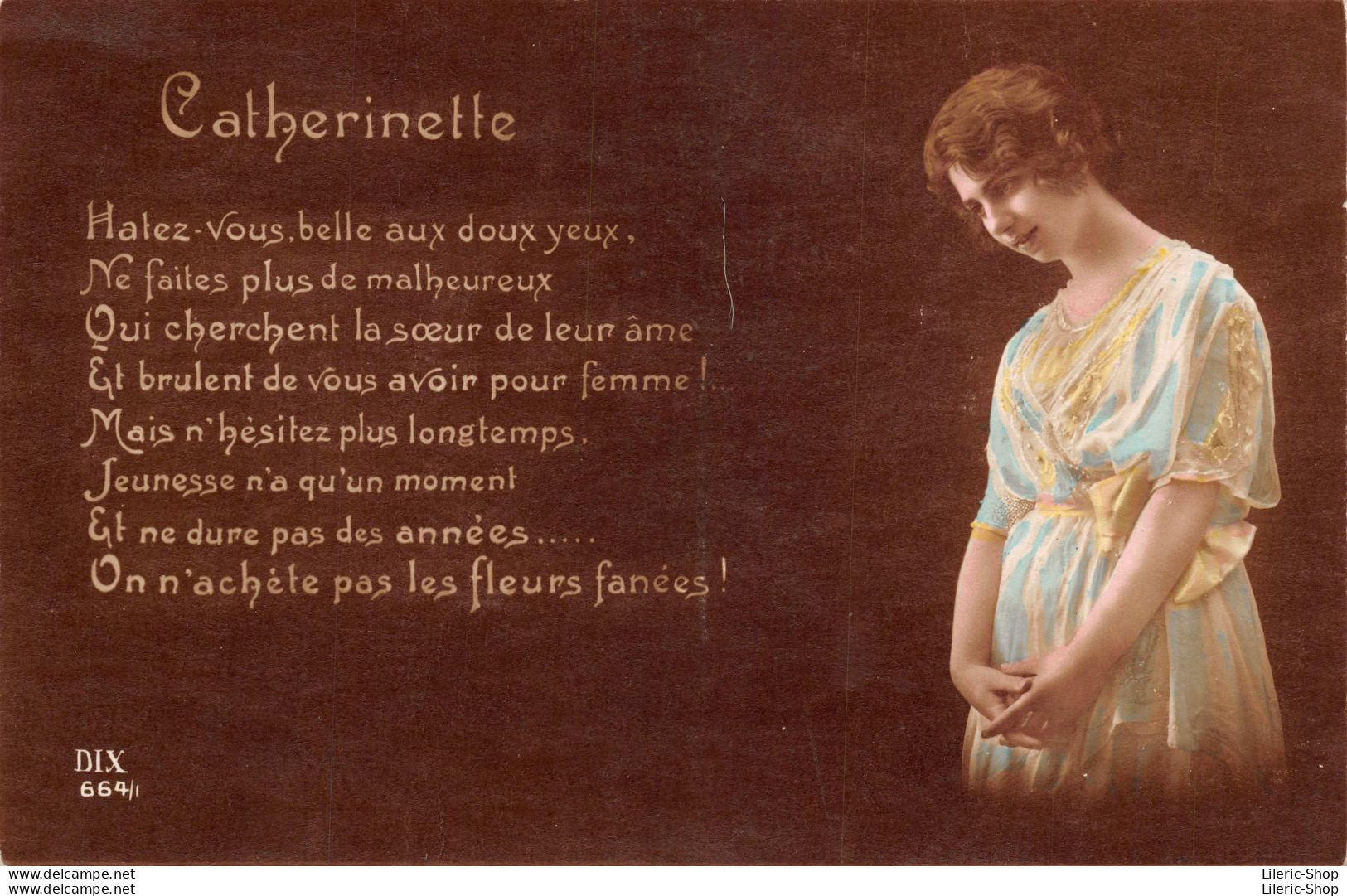 Catherinette Hatez-vous, Belle Aux Doux Yeux, Ne Faites Plus De Malheureux ..... - Saint-Catherine's Day