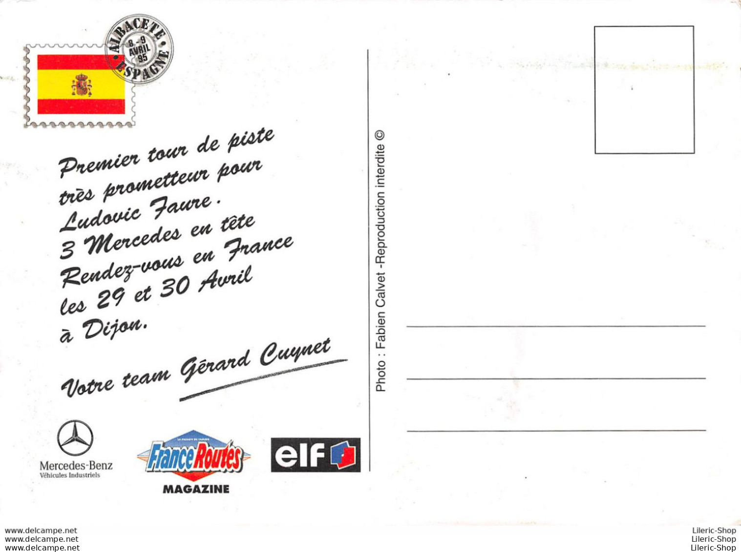 SOUVENIR D'ALBACETE. COUPE D'EUROPE FIA 95 SUPER CAMIONS - TEAM MERCEDES GERARD CUYNET - Autres & Non Classés