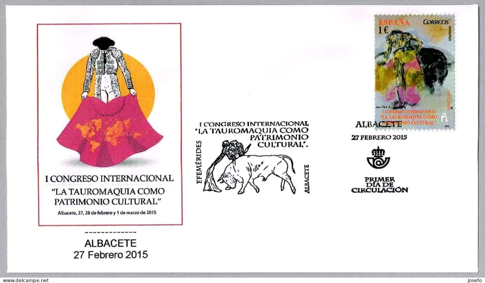 TAUROMAQUIA COMO PATRIMONIO CULTURAL - Toros - Bullfighting. FDC Albacete 2015 - Other & Unclassified