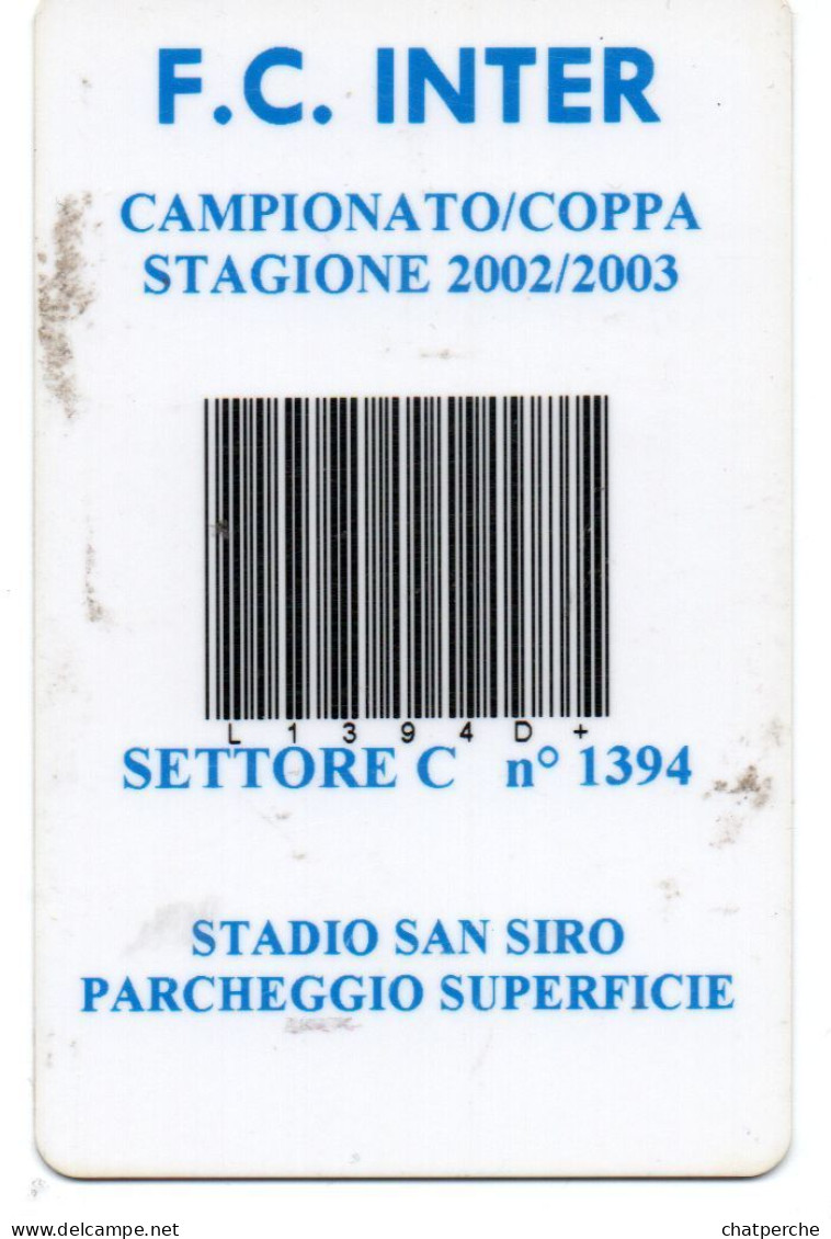 CARTE STATIONNEMENT BANDE MAGNETIQUE PARKING STADE SAN SIRO FC INTER CAMPIONATO 2002 / 2003 ITALIE - Other & Unclassified