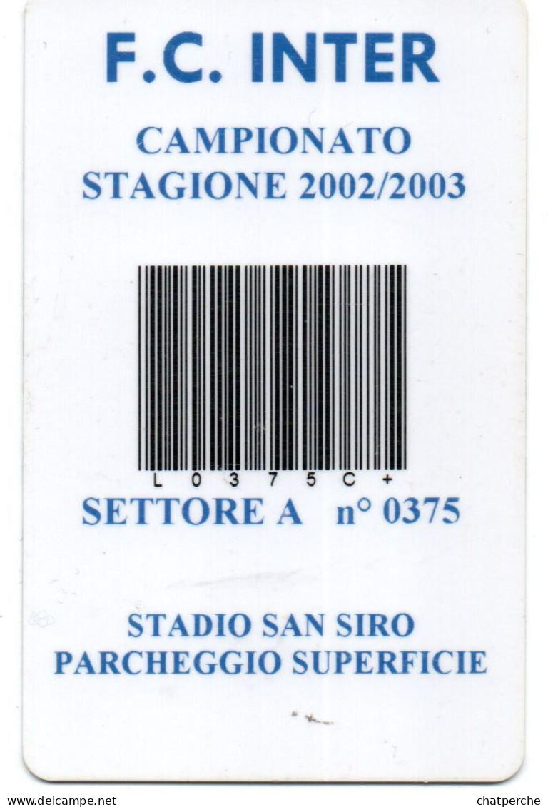 CARTE STATIONNEMENT BANDE MAGNETIQUE PARKING STADE SAN SIRO FC INTER CAMPIONATO 2002 / 2003 ITALIE - Autres & Non Classés