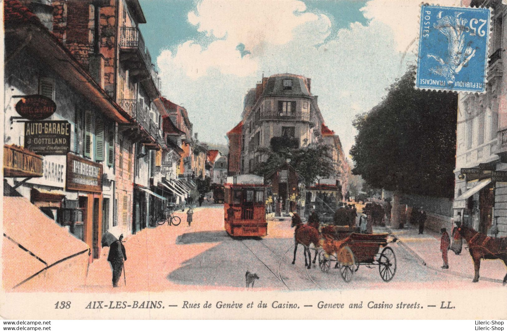 AIX-LES-BAINS (73) Rues De Genève Et Du Casino. - Genève And Casino Streets ,# Tramways # Calèche - LL. - Aix Les Bains