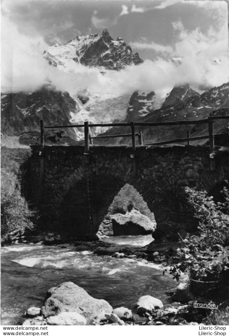 LA GRAVE (H.-A.) Pont Du Chazelet Et La Meije - Cpsm Dentelée GF 1960 - Altri & Non Classificati