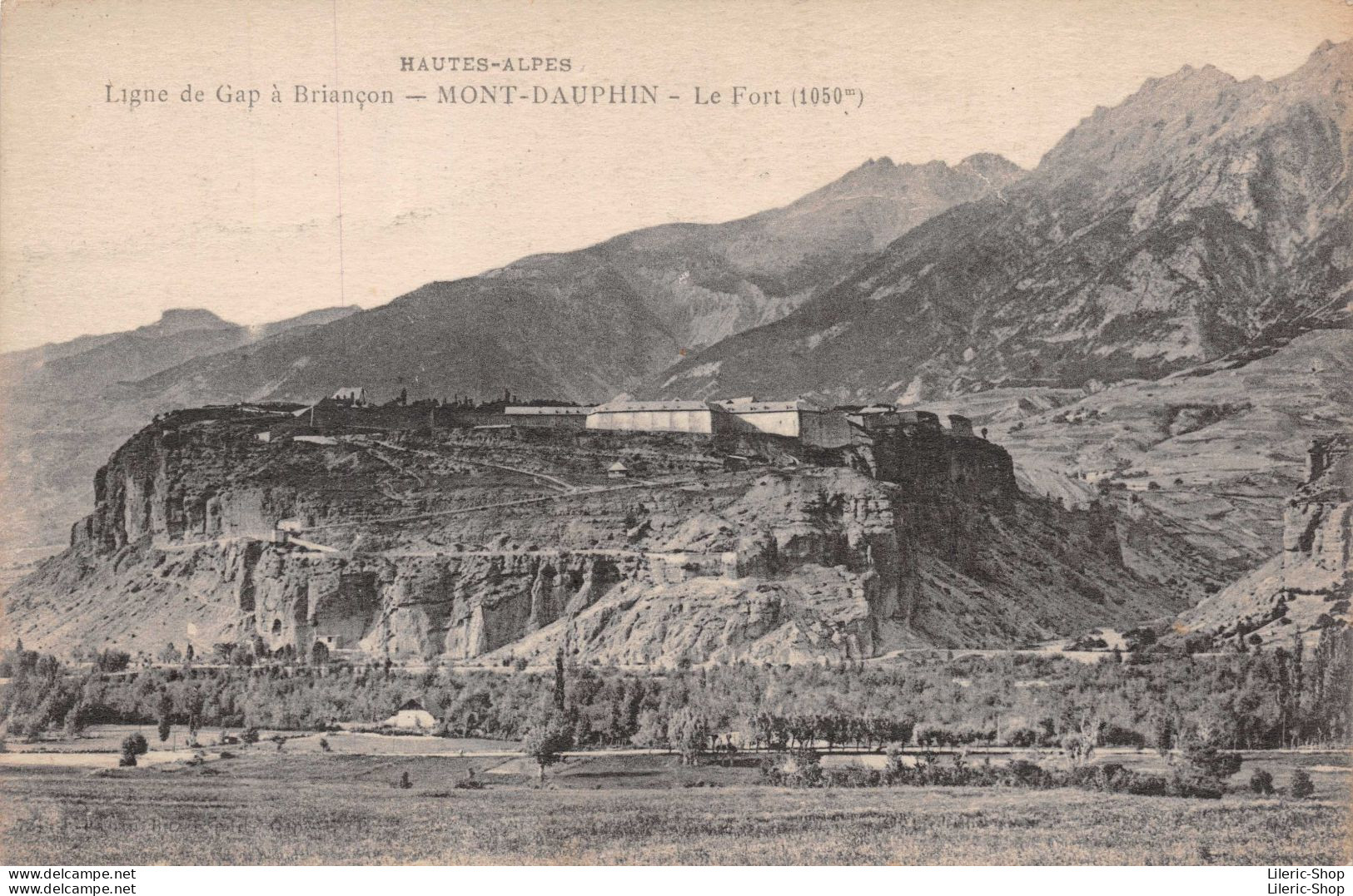 HAUTES-ALPES Ligne De Gap à Briançon -- MONT-DAUPHIN Le Fort (1050) - Autres & Non Classés