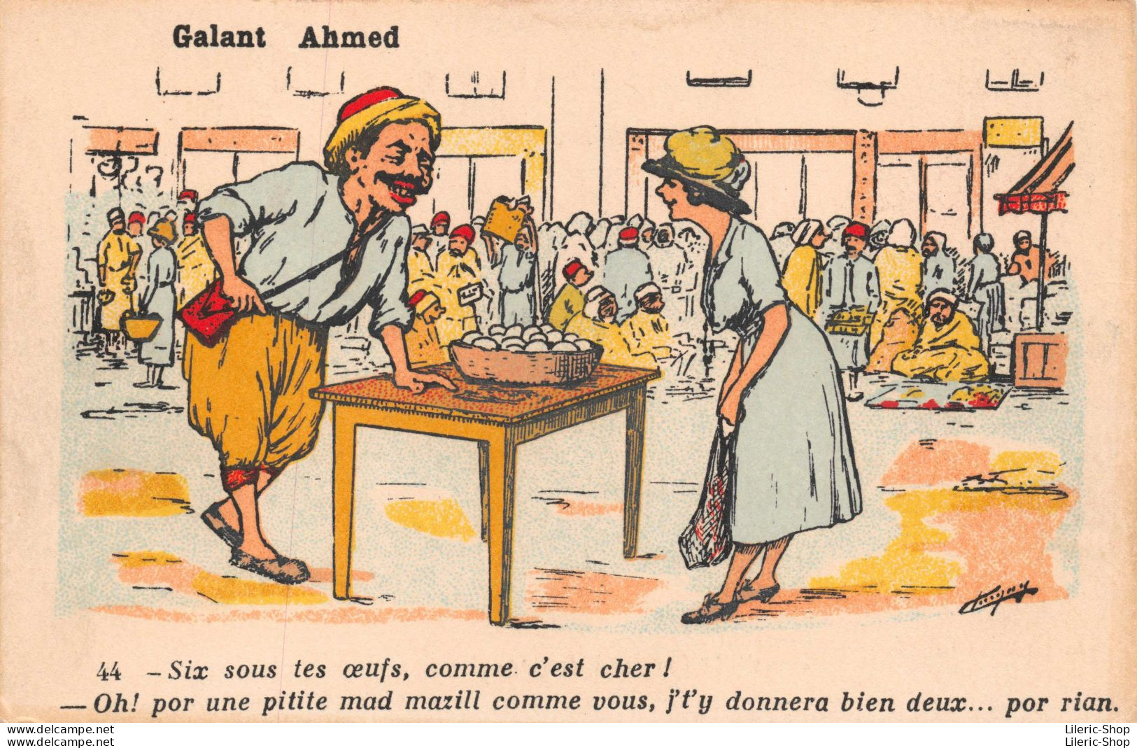 CPA COLONIES ALGERIE CARICATURE HUMOUR COLONIALISME ILLUSTRATEUR CHAGNY "Galant Ahmed" - Chagny