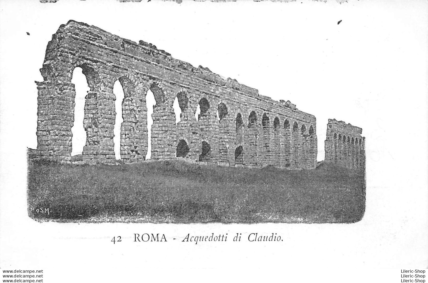ROMA - Acquedotti Di Claudio .- Precursore Vecchia Cartolina - Other Monuments & Buildings