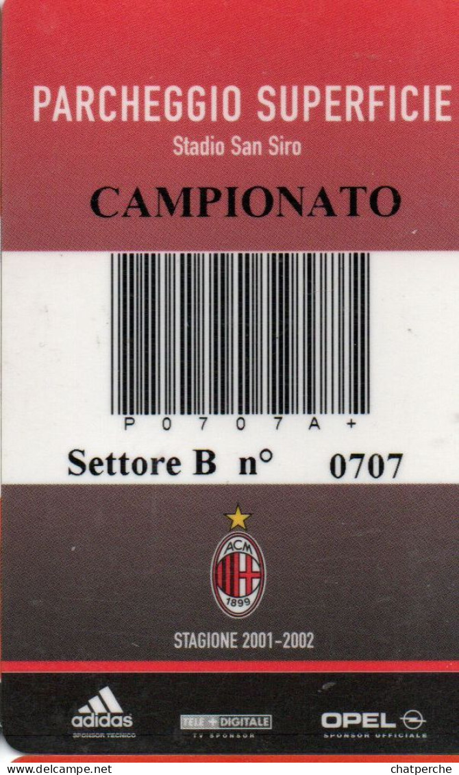 CARTE STATIONNEMENT BANDE MAGNETIQUE PARKING STADE SAN SIRO AC MILAN CAMPIONATO 2001 / 2002 ITALIE - Other & Unclassified