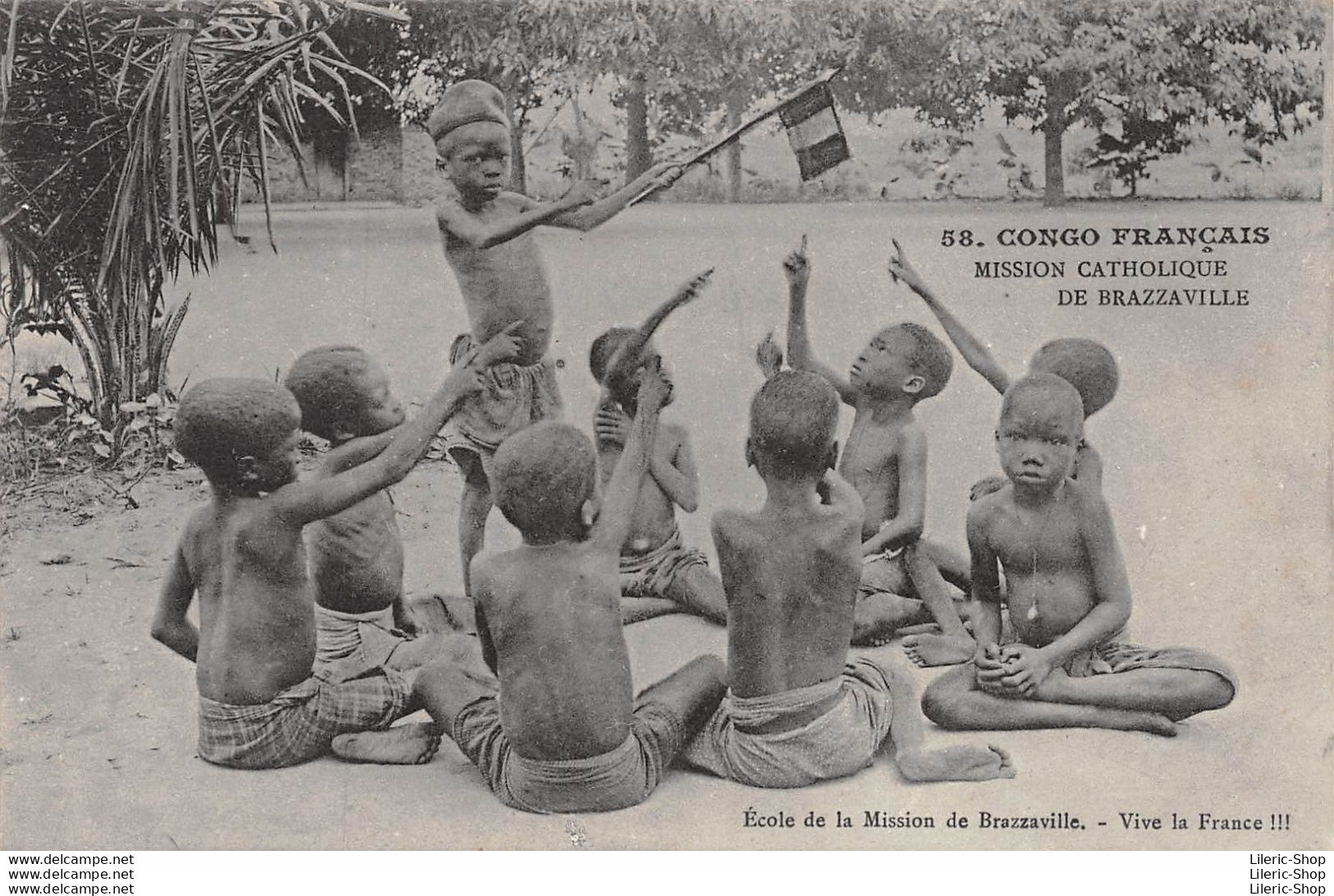 CONGO FRANCAIS - Ecole De La Mission De Brazzaville. - Groupe D'enfants - Vive La France !!! - Brazzaville