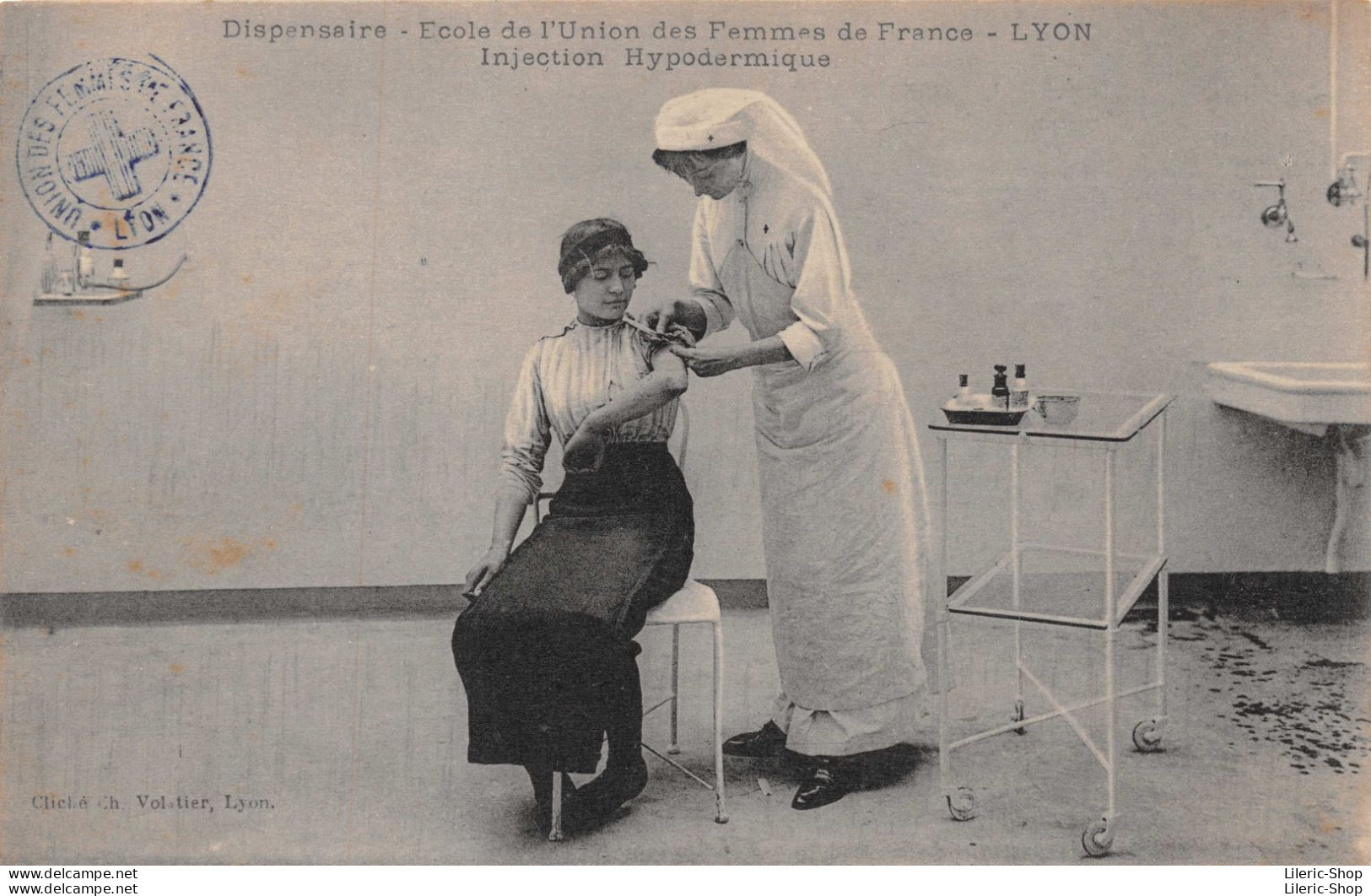 Dispensaire - Ecole De L'Union Des Femmes De France - LYON Injection Hypodermique - Sonstige & Ohne Zuordnung