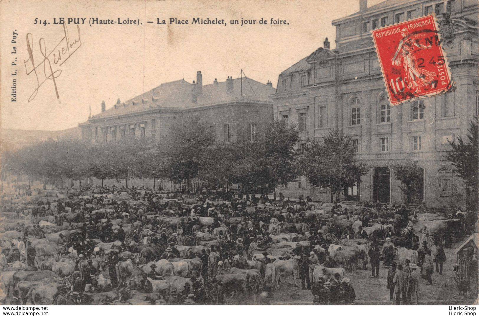 LE PUY (Haute-Loire).- Plan Assez Rare De La Place Michelet, Un Jour De Foire -.cpa 14/11/1907 Edition L.P Le Puy - Le Puy En Velay