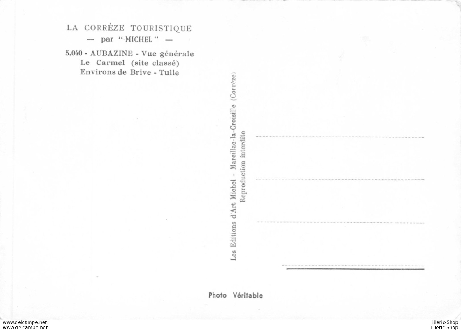 LA CORRÈZE TOURISTIQUE - Par " MICHEL " -  AUBAZINE Vue Générale Le Carmel (site Classé) Environs De Brive Tulle Cpsm GF - Autres & Non Classés