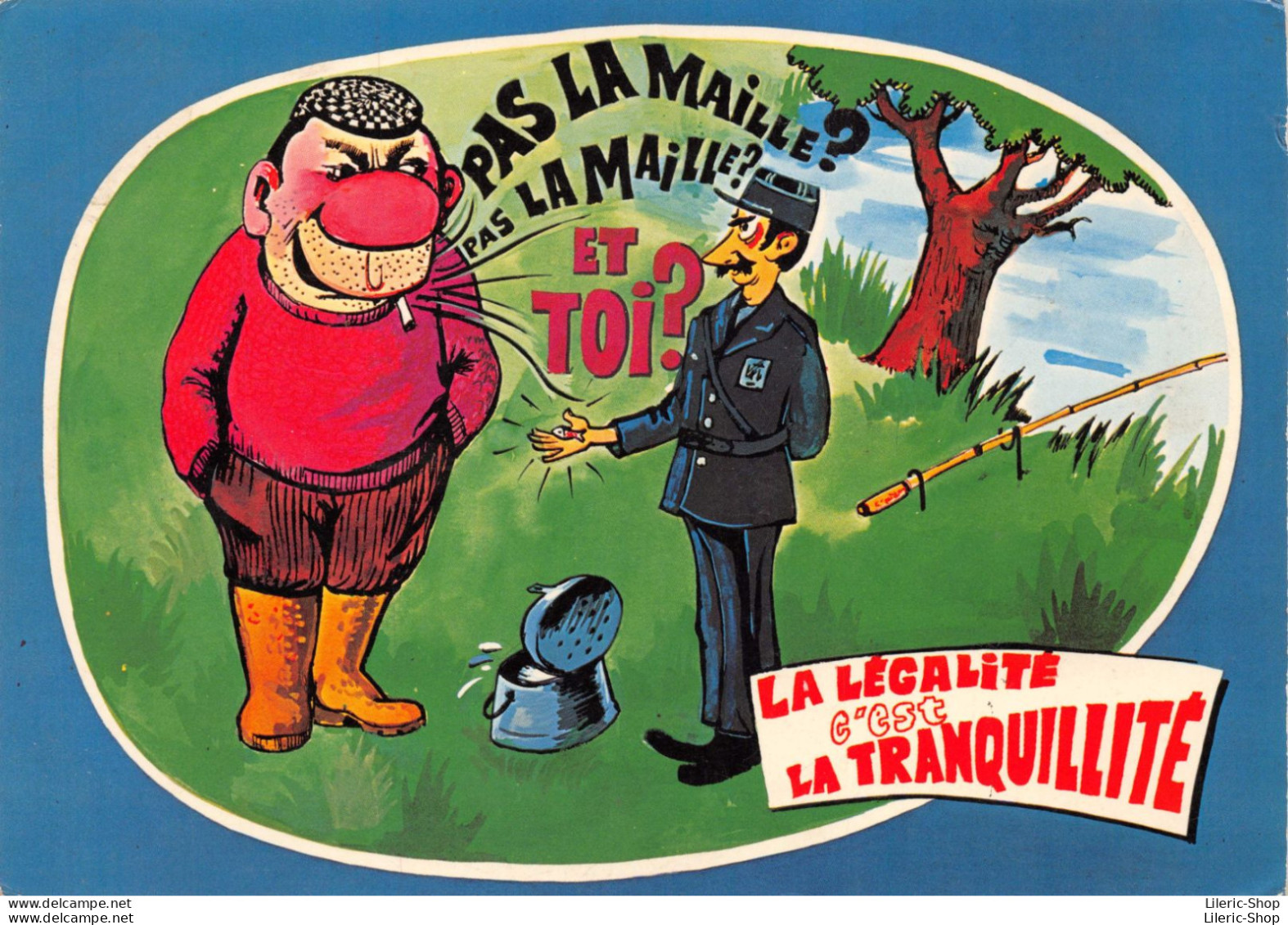 # Humour # Pêche # Illustrateur ALLOUIN " PAS LA MAILLE ?  LA LEGALITE C'EST LA TRANQUILLITE " Cpsm GF - Humour