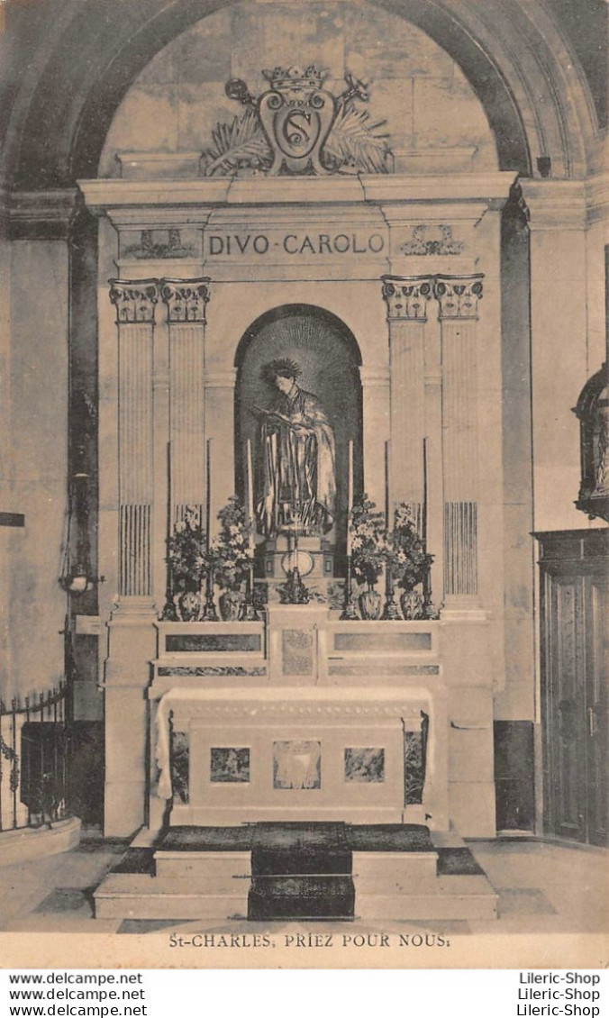 CPA  - Intérieur D'église - Autel - St CHARLES, PRIEZ POUR NOUS - DIVO CAROLO - Saints