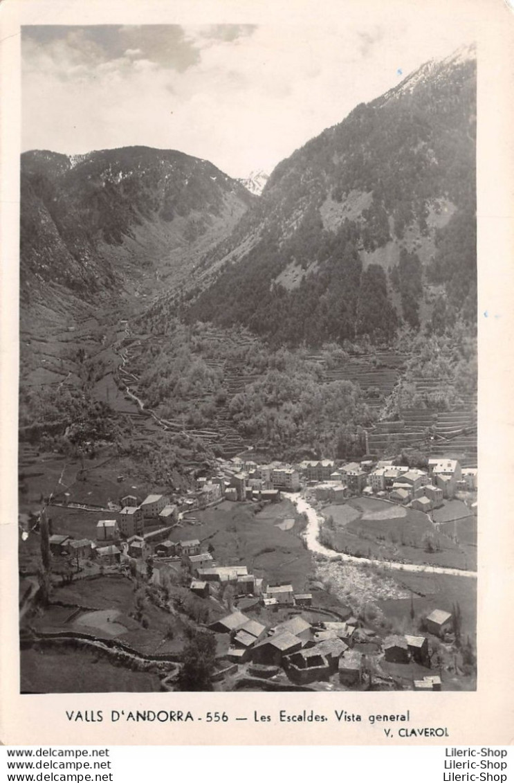 VALLS D'ANDORRA - 556 - Les Escaldes. Vista General  V. CLAVEROL - Andorre