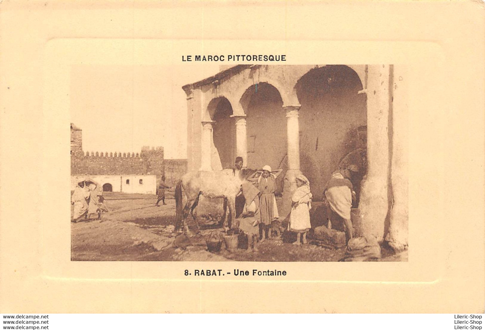 RABAT. - Une Fontaine - Beau Cachet 4ème Régiment De Zouaves - 1er Bataillon - Chef De Bataillon - Rabat